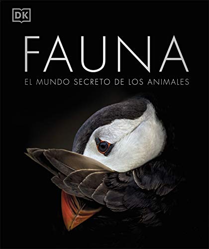 Fauna (nueva edición): El mundo secreto de los animales (Enciclopedia visual) von DK